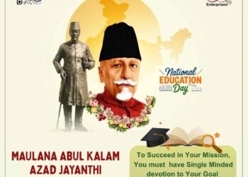 జాతీయ విద్యా దినోత్సవం మరియు మౌలానా అబుల్ కలాం ఆజాద్ జయంతి సందర్భంగా నివాళులు!