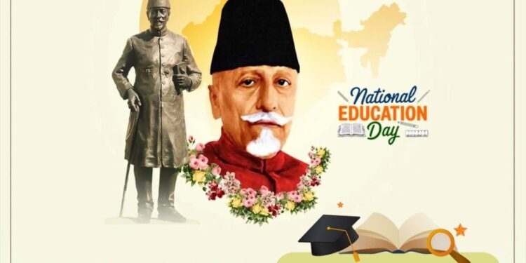 జాతీయ విద్యా దినోత్సవం మరియు మౌలానా అబుల్ కలాం ఆజాద్ జయంతి సందర్భంగా నివాళులు!