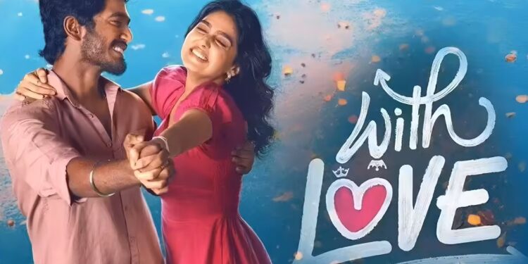 నెట్‌ఫ్లిక్స్‌లో స్ట్రీమింగ్..‘విత్ లవ్’ చూడదగ్గ మూవీనా..?