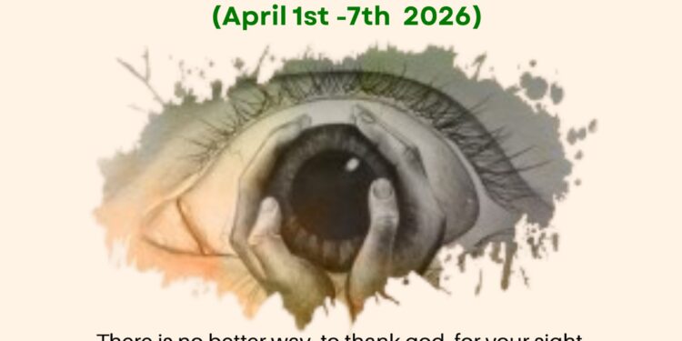 Prevention of Blindness Week Begins (April 1–7, 2026)