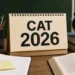 CAT 2026 నోటిఫికేషన్ విడుదల.. MBA ప్రవేశాలకు దరఖాస్తులు ప్రారంభం 8 CAT 2026 నోటిఫికేషన్ విడుదల.. MBA ప్రవేశాలకు దరఖాస్తులు ప్రారంభం